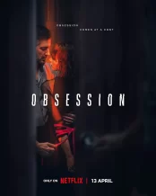 Ám ảnh, yêu và đố kị Obsession