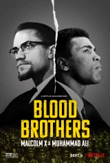 Anh em kết nghĩa: Malcolm X & Muhammad Ali Blood Brothers: Malcolm X & Muhammad Ali