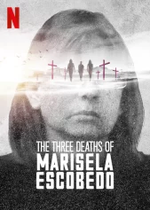 Ba lần chết của Marisela Escobedo The Three Deaths of Marisela Escobedo