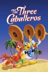 Ba Quý Ông The Three Caballeros