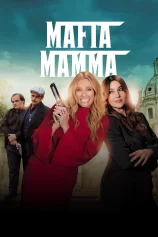 Bà Trùm Mafia Mafia Mamma
