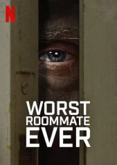 Bạn Cùng Phòng Tệ Nhất (Phần 2) Worst Roommate Ever (Season 2)