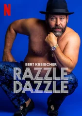 Bert Kreischer: Huyên náo Bert Kreischer: Razzle Dazzle