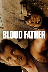 Bố Già Sát Thủ Blood Father