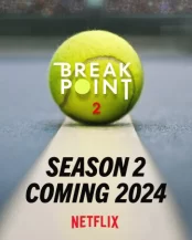 Break Point: Đường tới Grand Slam (Phần 2) Break Point (Season 2)