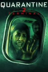 Cách Ly 2 Quarantine 2: Terminal
