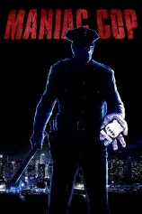 Cảnh Sát Điên Loạn Maniac Cop
