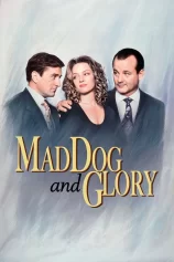 Chó Điên Và Người Đẹp Mad Dog and Glory