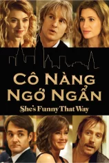 Cô Nàng Ngớ Ngẩn She's Funny That Way