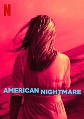 Cơn ác mộng Mỹ American Nightmare