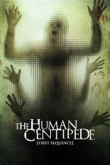 Con Rết Người The Human Centipede (First Sequence)