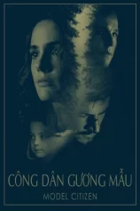 Công Dân Gương Mẫu Model Citizen