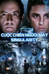 Cuộc Chiến Của Người Máy Singularity