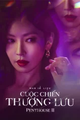 Cuộc Chiến Thượng Lưu (Tập Đặc Biệt) Penthouse Special Episodes