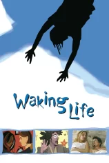 Đánh Thức Cuộc Đời Waking Life