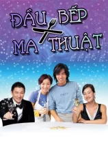 Đầu Bếp Ma Thuật The Magic Kitchen