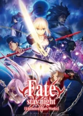 Đêm Định Mệnh: Vô Hạn Kiếm Giới Fate/stay night: Unlimited Blade Works