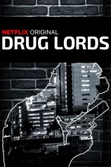 Drug Lords Drug Lords