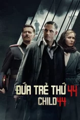 Đứa Trẻ Thứ 44 Child 44