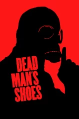 Giày Của Người Chết Dead Man's Shoes