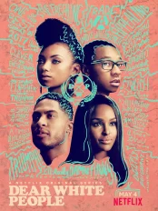 Gửi người da trắng (Phần 2) Dear White People (Season 2)
