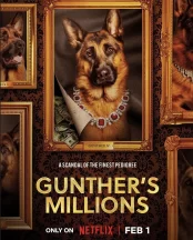 Gunther – Chú chó triệu phú Gunther's Millions