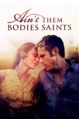 Há Phải Thánh Nhân Ain't Them Bodies Saints