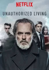 Kế nghiệp (Phần 1) Unauthorized Living (Season 1)