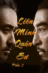Liên Minh Quân Sư (Phần 2) The Advisors Alliance 2 