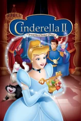 Lọ Lem II: Giấc Mơ Thành Sự Thật Cinderella 2: Dreams Come True