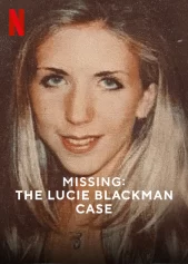 Mất tích: Vụ án Lucie Blackman Missing: The Lucie Blackman Case