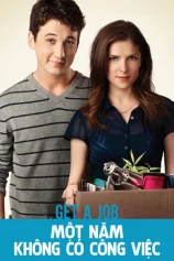 Một Năm Không Có Công Việc Get A Job