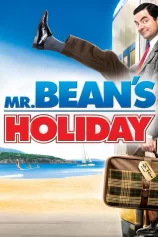 Mr. Bean’s Holiday Mr. Bean's Holiday