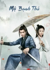 Mỹ Nhân Mộ Bạch Thủ Love a Lifetime