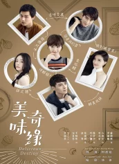 Mỹ Vị Kỳ Duyên Delicious Destiny