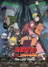 Naruto Shippuden: The Lost Tower Naruto Shippuden: The Lost Tower