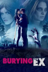 Người Cũ Còn Chôn Burying the Ex