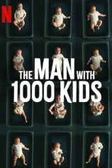 Người đàn ông với 1000 đứa con The Man with 1000 Kids