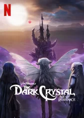 Pha lê đen: Kỷ nguyên kháng chiến The Dark Crystal: Age of Resistance