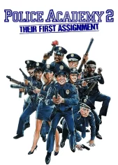 Police Academy 2: Their First Assignment Police Academy 2: Their First Assignment