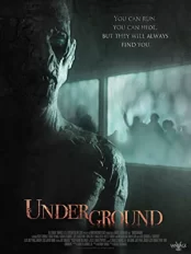 Quái Vật Dưới Lòng Đất 	Underground