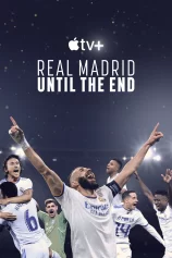 Real Madrid: Chiến đấu đến phút cuối cùng Real Madrid: Until the End