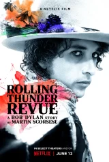 Rolling Thunder Revue: Câu chuyện của Bob Dylan kể bởi Martin Scorsese Rolling Thunder Revue: A Bob Dylan Story by Martin Scorsese