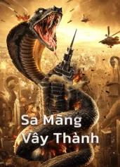 Sa Mãng Vây Thành Snake：Fall of a City