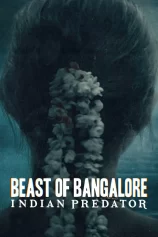 Sát nhân Ấn Độ: Dã thú Bangalore Beast of Bangalore: Indian Predator