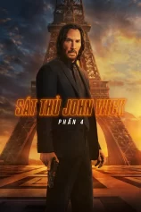 Sát Thủ John Wick: Phần 4 John Wick: Chapter 4