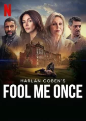 Sự lừa dối cuối cùng Fool Me Once