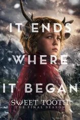 Sweet Tooth: Cậu Bé Gạc Nai (Phần 3) Sweet Tooth (Season 3)