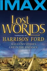 Thế Giới Đã Mất Lost Worlds: Life in the Balance