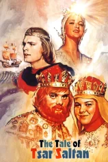 The Tale of Tsar Saltan The Tale of Tsar Saltan